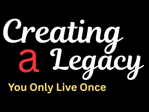 Start Building Your Legacy Today | You Only Live Once | Stop Waiting | Daily Motivation | Success |