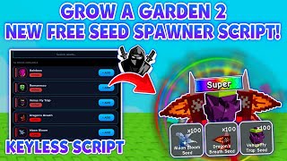[🌱] NEW SEED SPAWNER! 🤑 Grow a Garden 2🌶️ Script! • No Key 🔥 *UNPATCHED* ✅100% Work🌈 - Anukul Hub V4