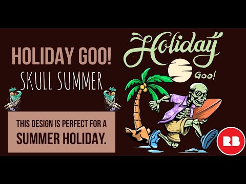 HOLIDAY GOO! SKULL SUMMER | SURFING 🏄‍♀️  | T-SHIRT DESIGN | FOR 👕MEN'S & 👚WOMEN’S
