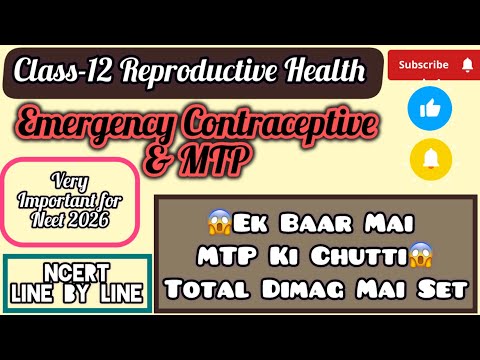 Class-12 Lecture-8 Reproductive Health ( Emergency Contraceptive & MTP )#neet #shorts#trending#ncert