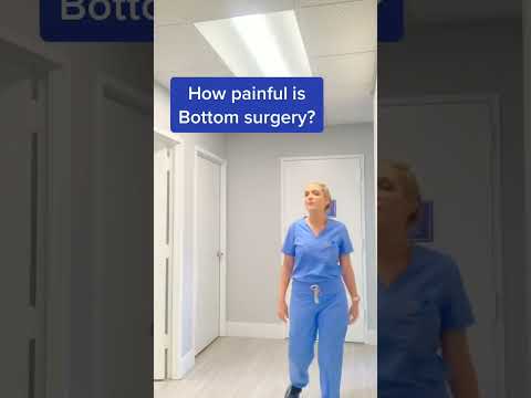 how painful is bottom surgery