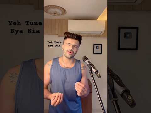 Yeh Tune Kya Kiya - Yassh Vyass | Javed Bashir | Sufi | #bollywood #unplugged #music #cover