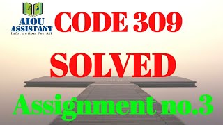 aiou solved assignment autumn 2020 || aiou solved assignment code 309