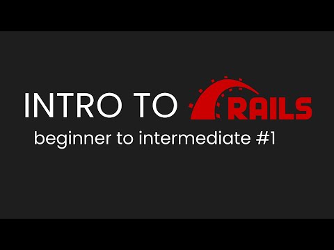 Intro to Ruby on Rails 7 Full stack Tutorial | Rails for Beginners Part 1