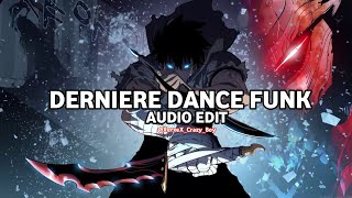 Derniere Dance Funk - [Edit Audio]