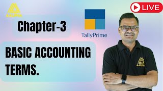 TALLY CLASSES IN RAIPUR | CHAPTER-3 BASIC ACCOUNTING TERMS