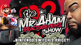 NINTENDO SWITCH 2 PRE-ORDERS RESCHEDULED? | The Mr. Adam Show