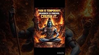 Pain is temporary.Weakness is forever.CRUSH IT. 🔱🔥Har Har Mahadev 🕉️