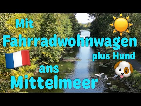 ‼️Am Mittelmeer im Fahrradwohnwagen überwintern‼️Südfrankreich‼️Open End Radreise‼️
