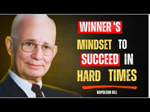 How to Succeed Even When Life Gets Hard Through Positive Mental Attitude" | Napoleon Hill