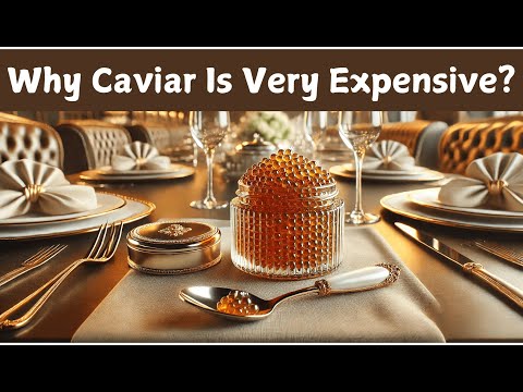 The Price of Indulgence: Why Caviar Costs So Much!