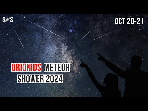 What Makes Orionods Meteor Shower 2024 So Much Better Than The Rest