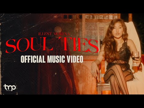 Soul Ties - Illest Morena (Official Music Video)