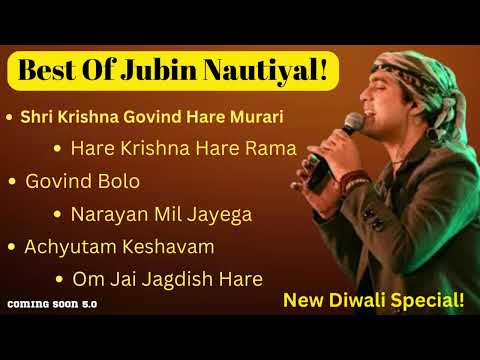 Diwali Special | Bhakti Special Songs | Best of Jubin Nautiyal | Bhajan Songs Diwali Special