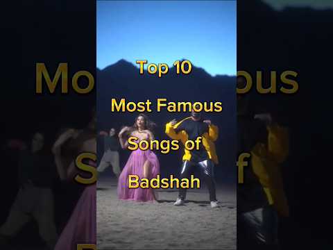 Top 10 Most Famous songs of Badshah #top10 #viral #trending #trendingshorts #badshah #viral