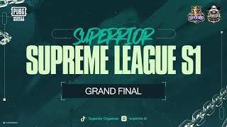 SUPERRIOR SUPREME LEAGUE S1 GRAND FINAL