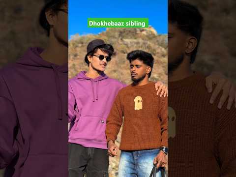 Dhokhebaaz sibling | #shorts