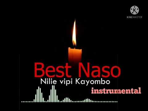 Best Naso Nilie vipi Kayombo (Official Audio)youTube (instrumental)|best naso nyimbo mpya|