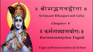 Bhagavad Gita Chapter 5 Chanting by Padmini Chandrashekar & Lakshmi Chandrashekar