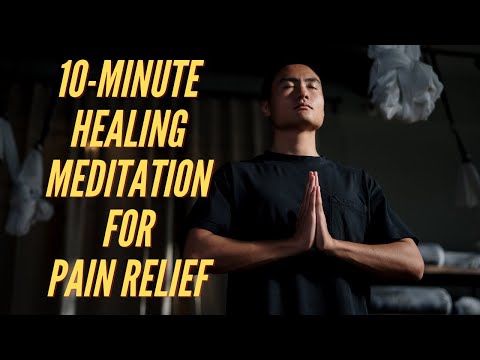 10 Minute Healing Meditation for Pain Relief