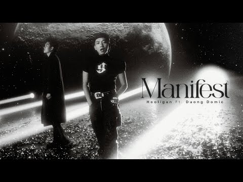 hooligan. - Manifest (Official Music Video) feat. Dương Domic