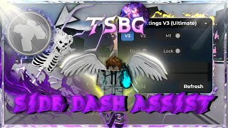 *OP* Side Dash Assist V3 Script | Tsb | The Strongest Battlegrounds