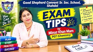 Exam Preparation Tips by Minaz Khan Mam #Good Shepherd Convent Sr. Sec. School, Shahdol