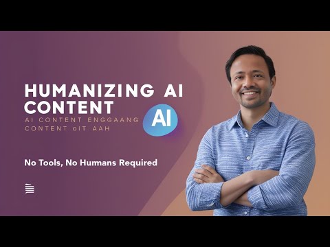 Humanizing AI Content Without Humans is Now a Reality