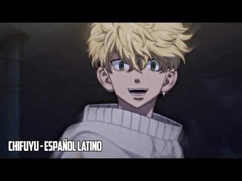 VOZ DE CHIFUYU - TOKYO REVENGERS ESPAÑOL LATINO