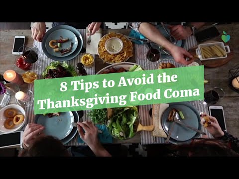 8 Tips to Avoid the Thanksgiving Food Coma