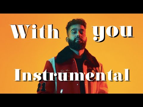 With you - Instrumental | AP DHILLON