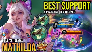 MATHILDA BEST BUILD 2026 | BUILD TOP 1 GLOBAL MATHILDA GAMEPLAY | MOBILE LEGENDS✓