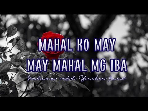 MAHAL KO MAY MAHAL NG IBA | Norhana with Striker Band | MusiKaraoke