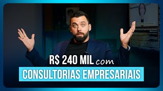 COMO FATURAR  R$ 240 MIL COM CONSULTORIAS FINANCEIRAS EMPRESARIAIS?