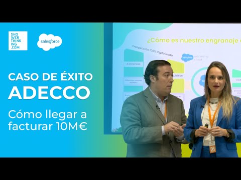 Caso de éxito Adecco: Cómo llegar a facturar 10M€