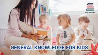 General knowledge for kids