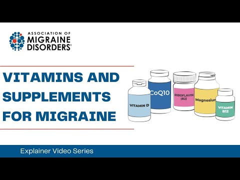 Vitamins and Supplements for Migraine Prevention: Chapter 6, Episode 2