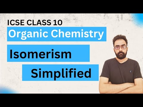 Isomerism In Organic Chemistry 🔥| Class 10 ICSE Chemistry