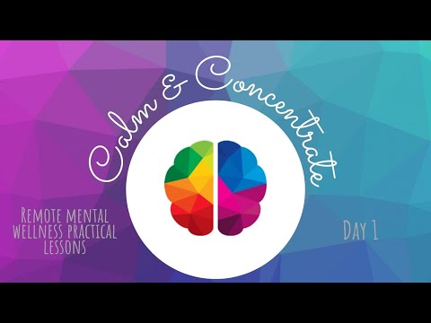 Calm & Concentrate 1: Belly Breathing Part 1