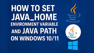How to Set JAVA_HOME Environment Variable and Java Path on Windows 10/11