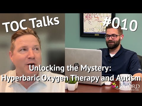 Unlocking the Mystery: Hyperbaric Oxygen Therapy and Autism TOC Talks EP:10