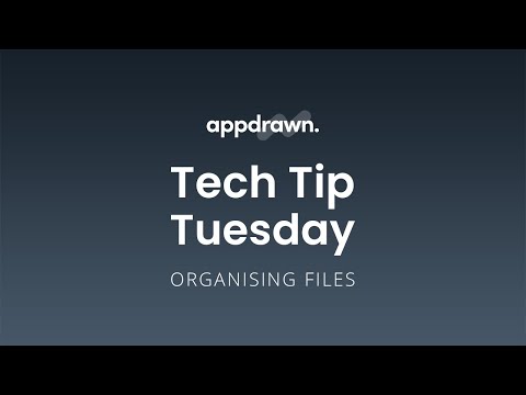 How can I organise my files better?