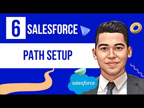Path Setup in Salesforce | Salesforce Tutorials |  Salesforce Admin