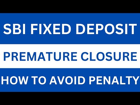 SBI Fixed Deposit Premature Closure| FD Premature Withdrawal Penalty #sbi #fd #fixeddeposits