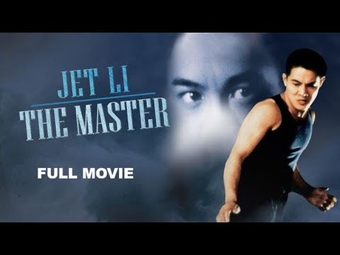 THE MASTER 1992 | JET LI | FULL MOVIE | ENGLISH DUBBED