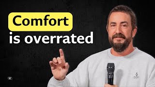 Comfort Might Be Keeping You From Something Great | Sandals Church