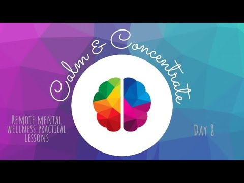 Calm & Concentrate 8 - The 8 Breath!