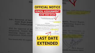 IGNOU June 2025 Assignment Submission Last Date extended🔥IGNOU June 2025 Assignment Submission date