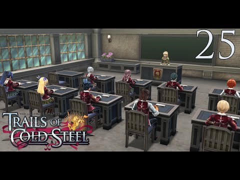 The Legend of Heroes: Trails of Cold Steel - Episode 25: Exam Season