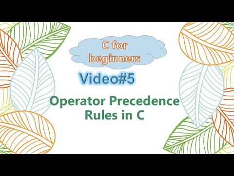 session#5 - operator precedence rules in C